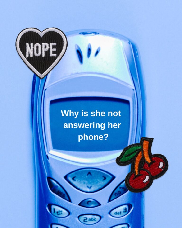 Why is she not answering her phone